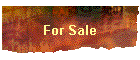 For Sale